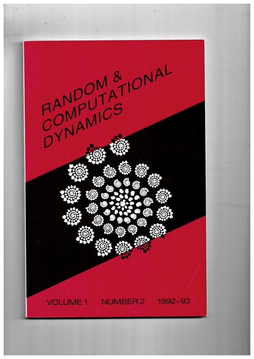 BERGER, A. MARC & SHUI-NEE CHOW (EDITED BY) - Random & Computational Dynamics - Volume 1 Number 2 1992-93