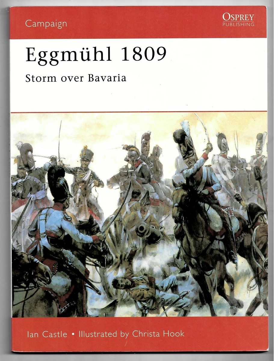 CASTLE, IAN &  CHRISTA HOOK - Eggmhl 1809 - Storm over Bavaria: No. 56