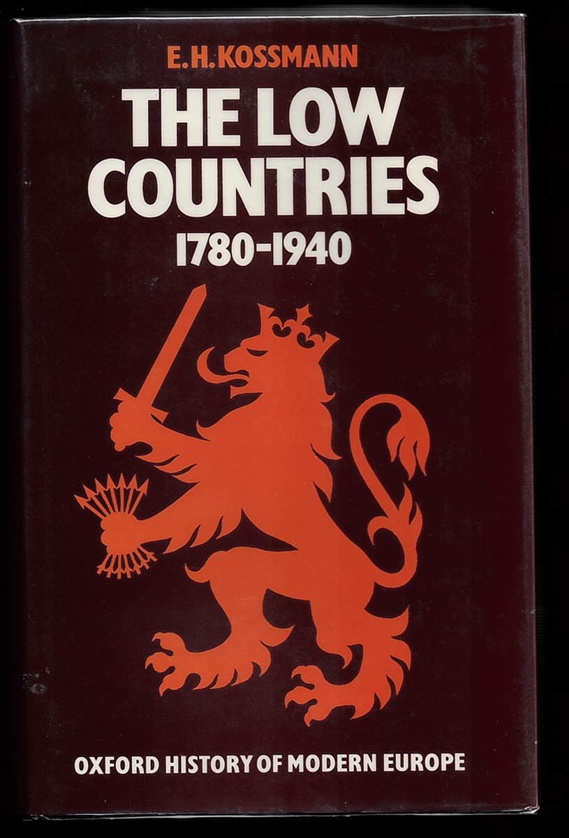The Low Countries 1780-1940 (Oxford History of Modern Europe)