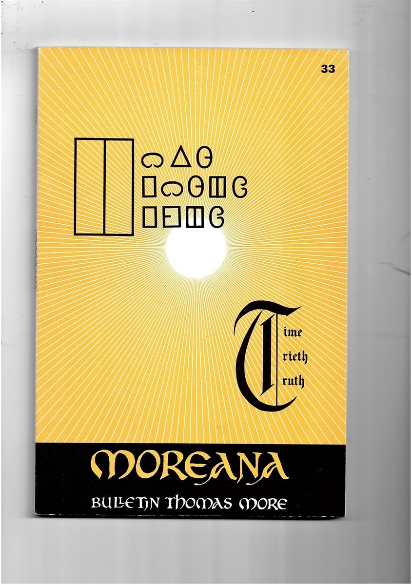 MARC'HADOUR, G. (EDITOR) - Moreana. Bulletin Thomas More. Fvrier 1972. No. 33
