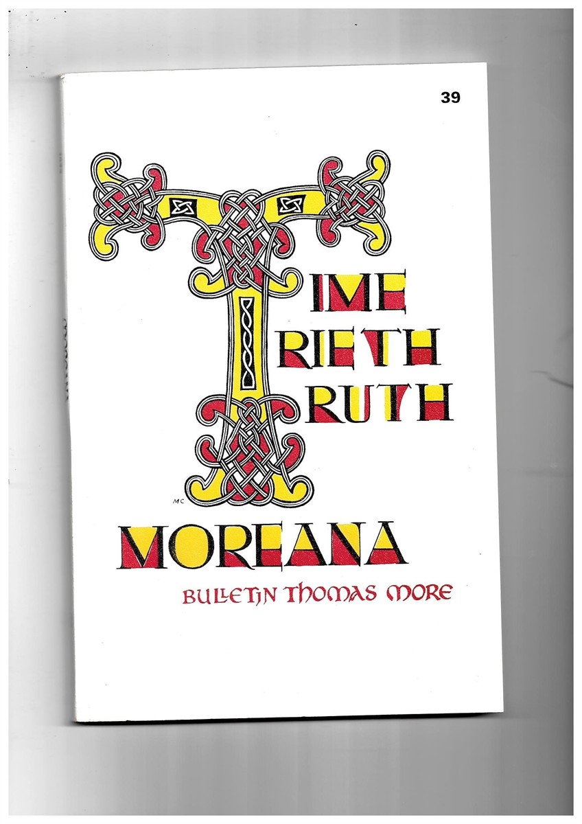 MARC'HADOUR, G. (EDITOR) - Moreana. Bulletin Thomas More. September 1973. No. 39