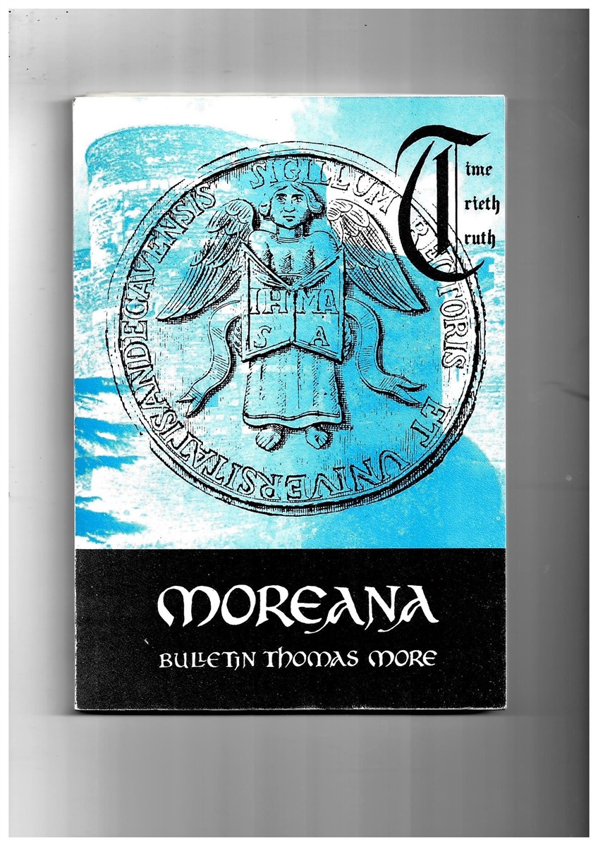 MARC'HADOUR, G. (EDITOR) - Moreana. Bulletin Thomas More. Novembre 1975. No. 47-48. Vol XII