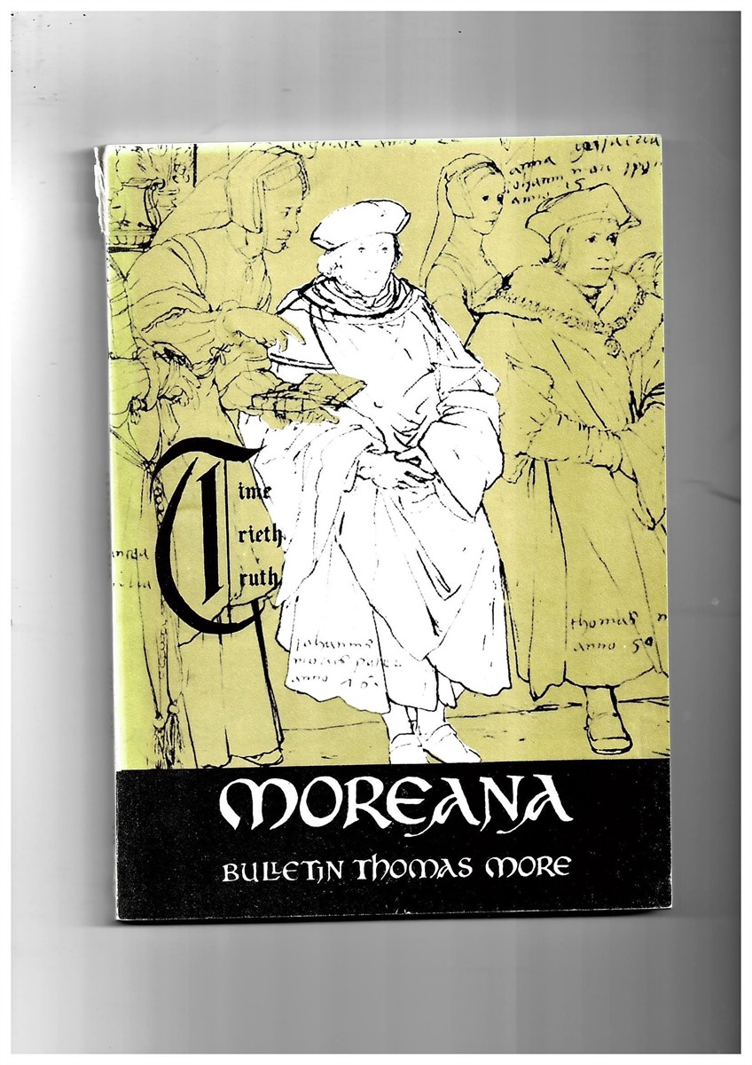 MARC'HADOUR, G. (EDITOR) - Moreana. Bulletin Thomas More. Fvrier 1976 Volume XIII No. 49