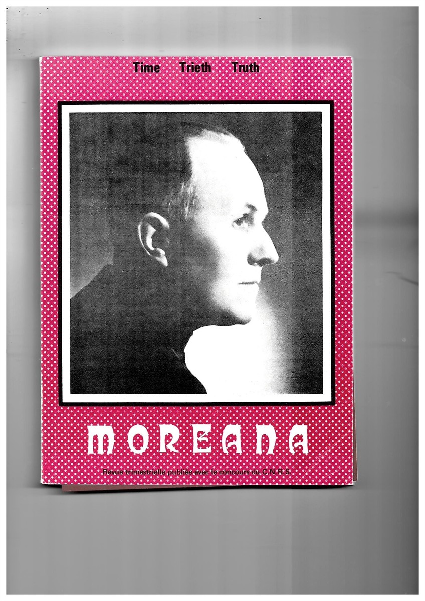 MARC'HADOUR, G. (EDITOR) - Moreana. Revue Trimestrielle Publie Avec le Concours Du C.N. R.S. Mars 1978 Volume XIV No. 57
