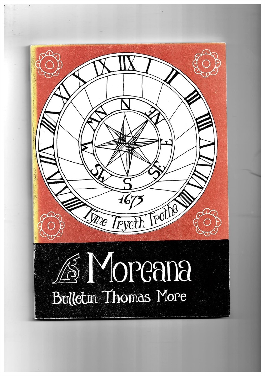 L'ASSOCIATION AMICI THOMAE MORI - Moreana - Bulletin Thomas More. Mai 1975, Volume XII. No 46.