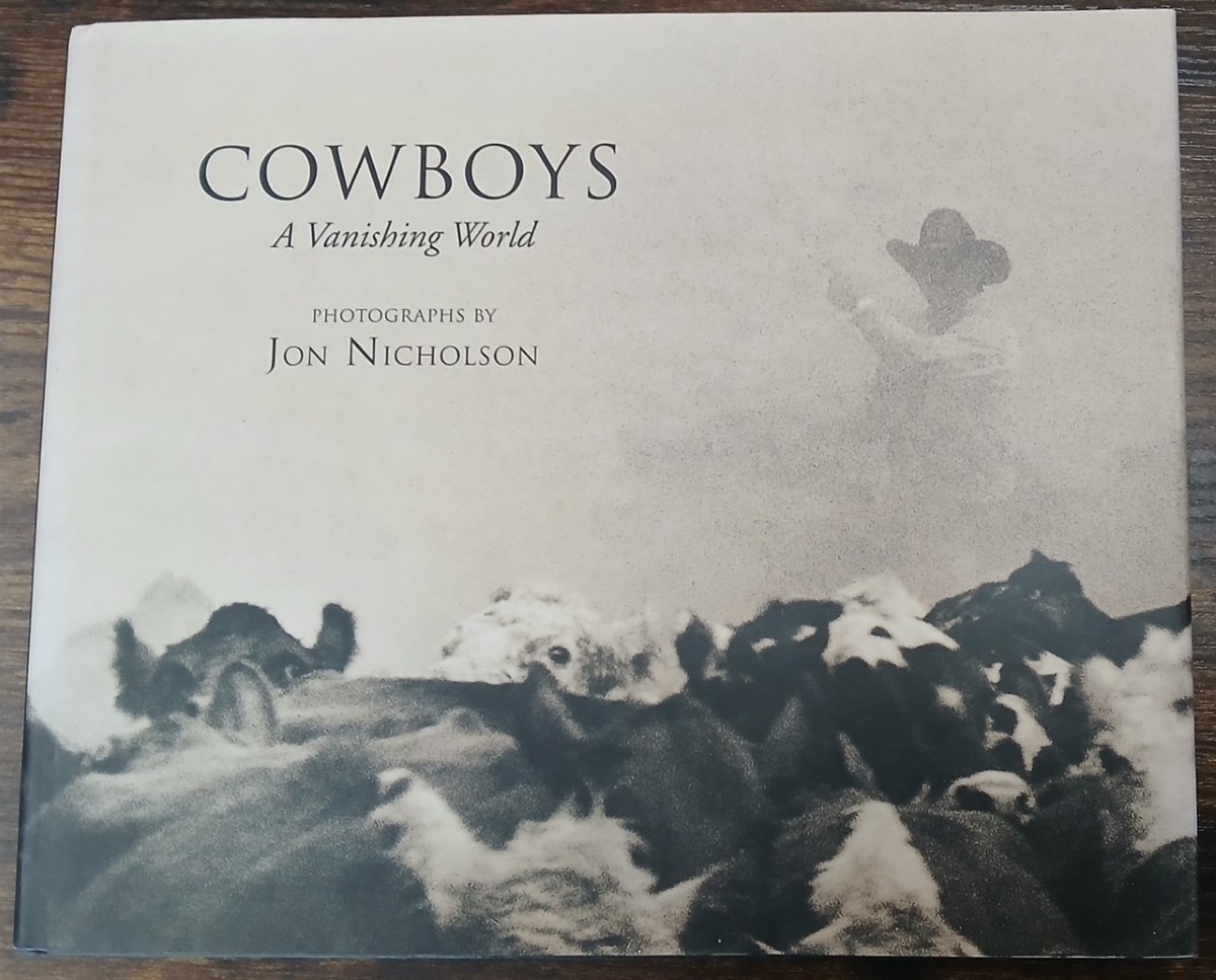 NICHOLSON, JON - Cowboys - a Vanishing World