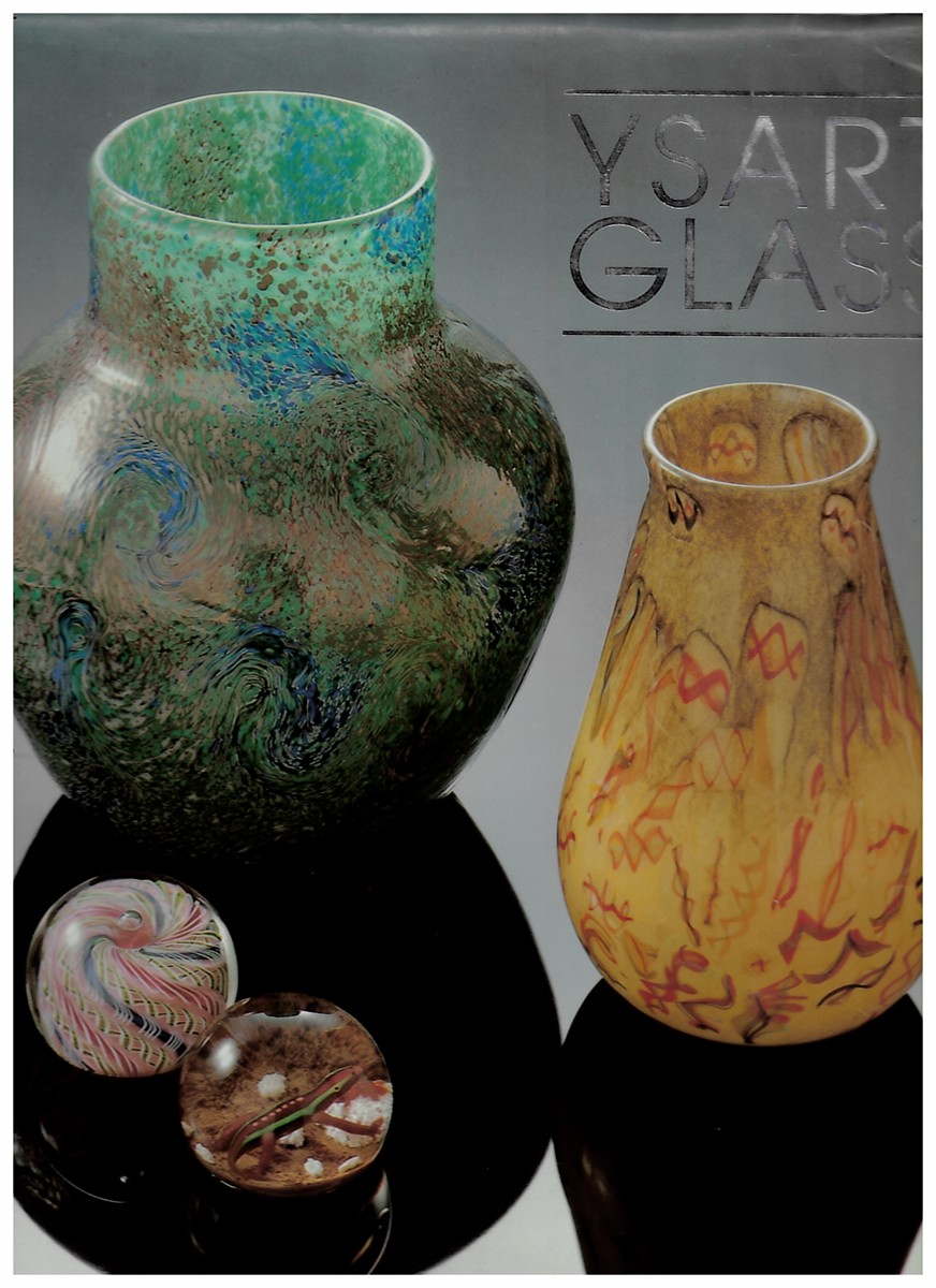 IAN TURNER, ALISON J. CLARKE, FRANK ANDREWS - Ysart Glass