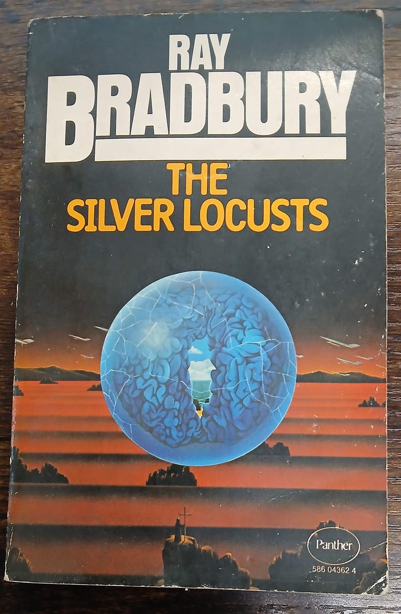 BRADBURY, RAY - The Silver Locusts