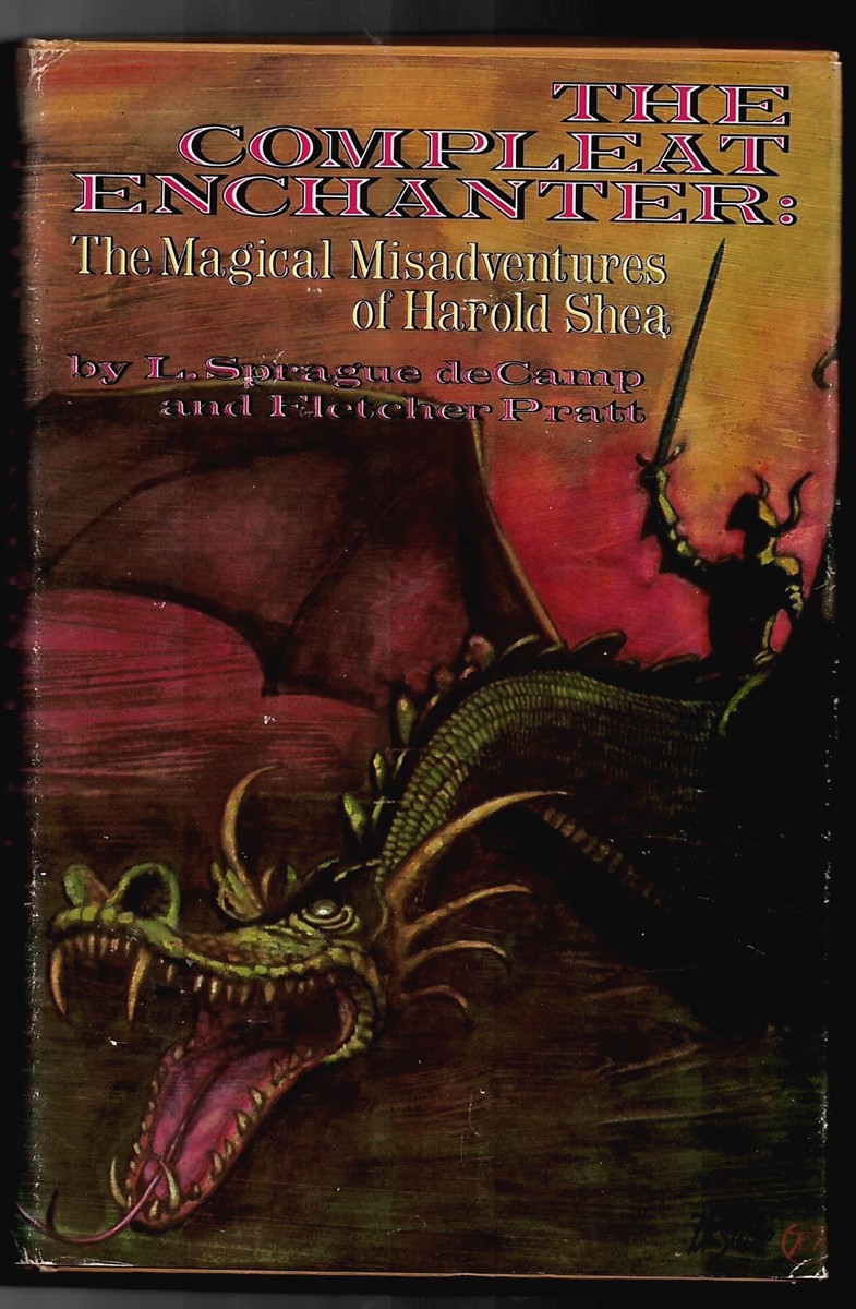 SPRAGU DE CAMP. L. & FLETCHER PRATT - The Compleat Enchanter: The Magical Misadventures of Harold Shea (Book Club Edition)
