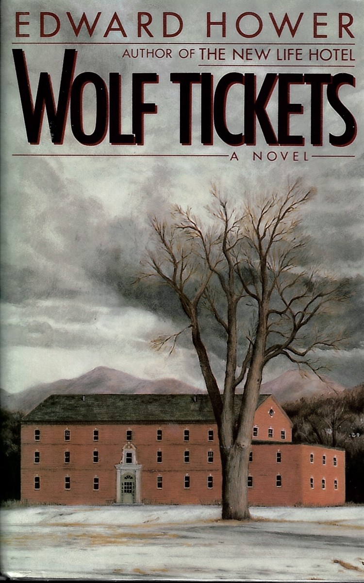 HOWER, EDWARD - Wolf Tickets