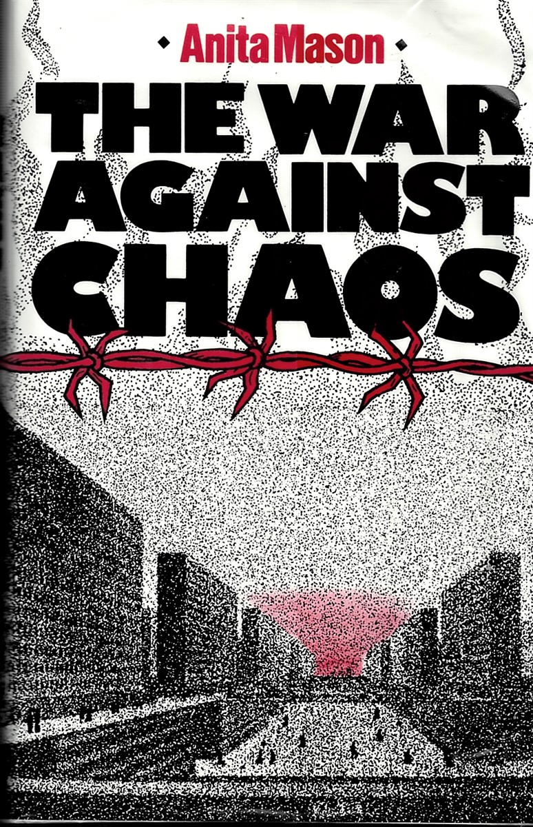 MASON, ANITA - The War Against Chaos