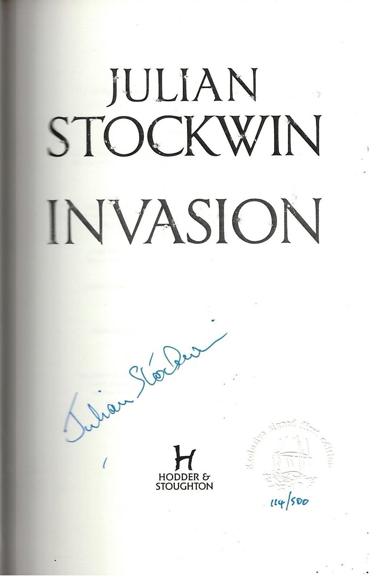 STOCKWIN, JULIAN - Invasion (Thomas Kydd 10) Signed 114/500