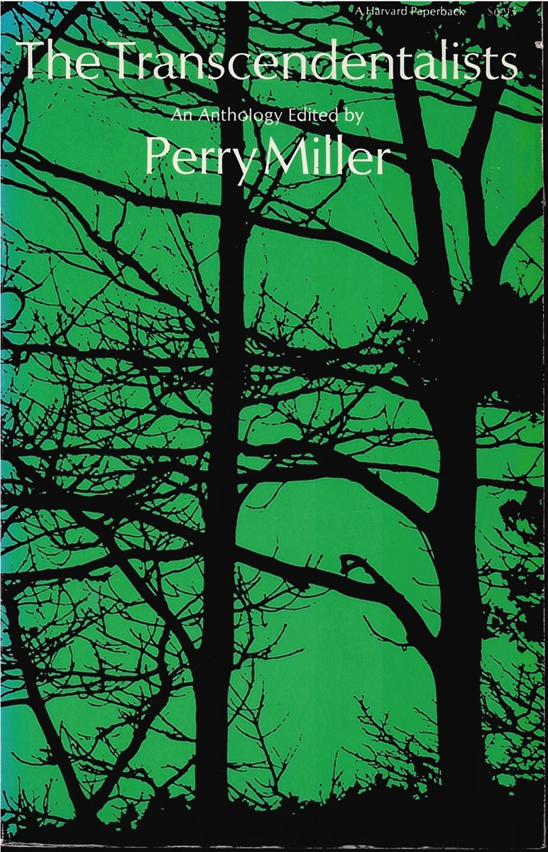 The Transcendentalists: an Anthology