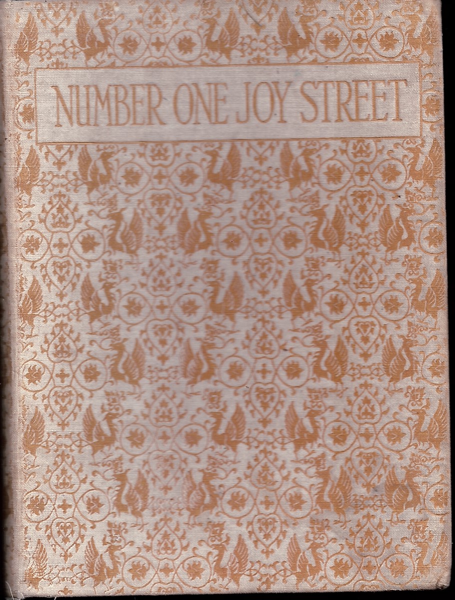 Number One Joy Street. a Medley of Prose & Verse for Boys and Girls.