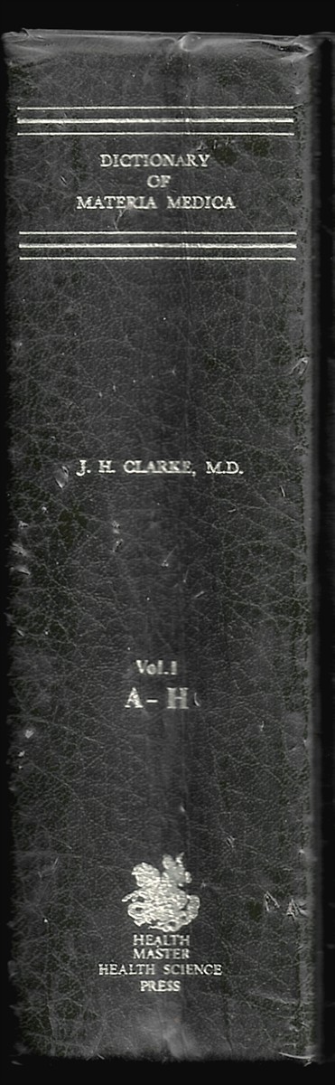 Dictionary of Materia Medica - Volume I (Abies Canadensis - Hypericum)