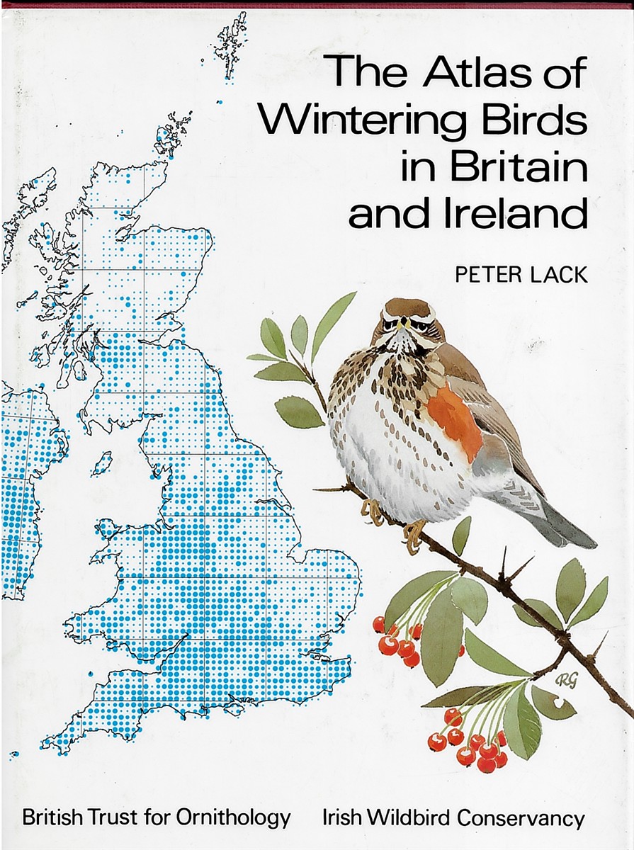 LACK, PETER - The Atlas of Wintering Birds in Britain and Ireland