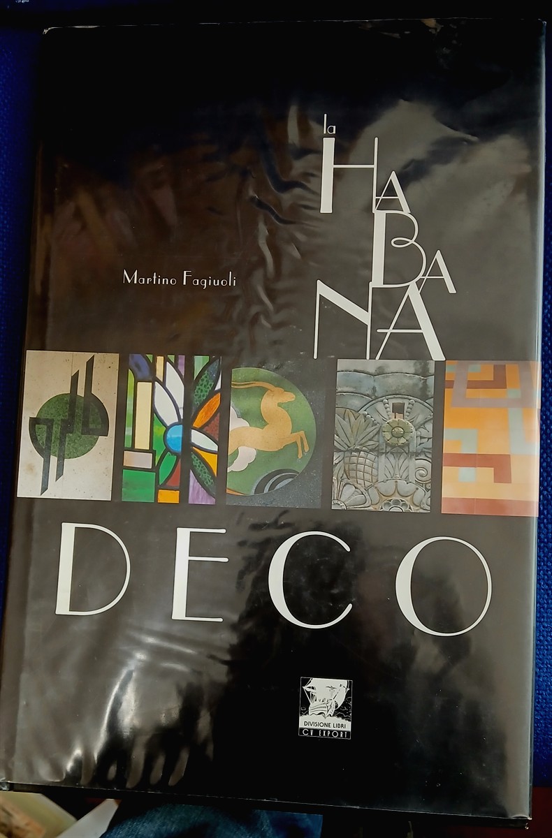 FAGIUOLI, MARTINO - La Habana Deco
