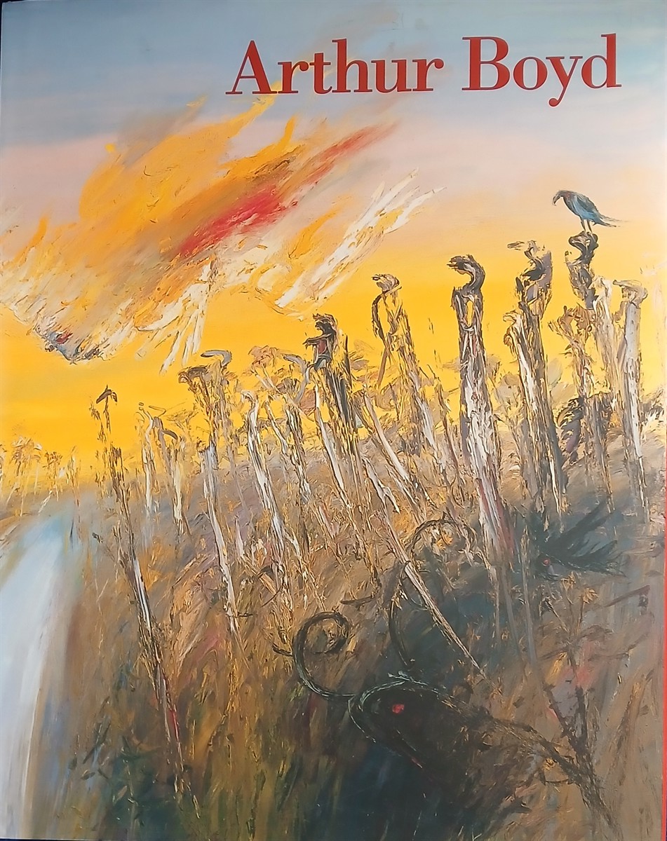PEARCE, BARRY & ARTHUR BOYD & ART GALLERY OF NEW SOUTH WALES - Arthur Boyd - Retrospective
