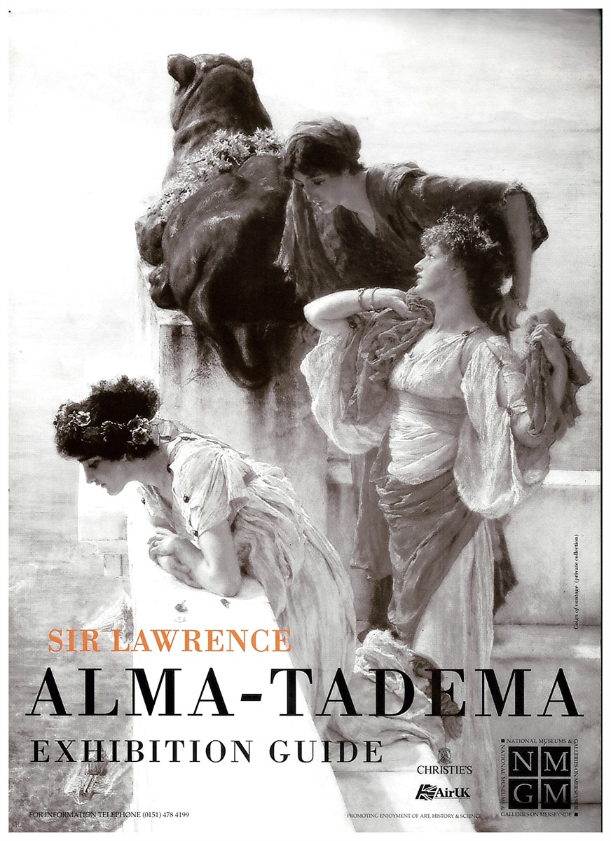 PRETTEJOHN, ELIZABETH & EDWIN BECKER (EDITOR) - Sir Lawrence Alma-Tadema 1836 - 1912