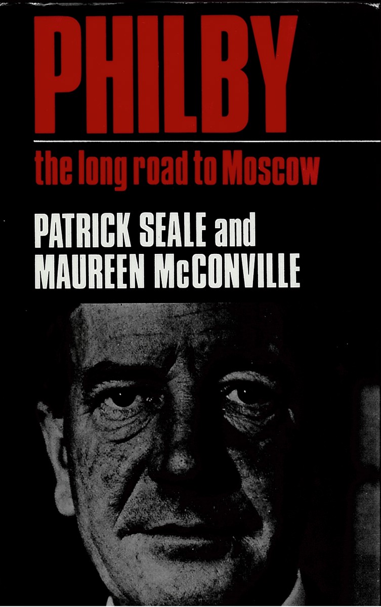 Philby. the Long Road to Moscow