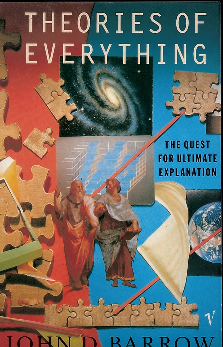 Theories of Everything. the Quest for Ultimate Explanation