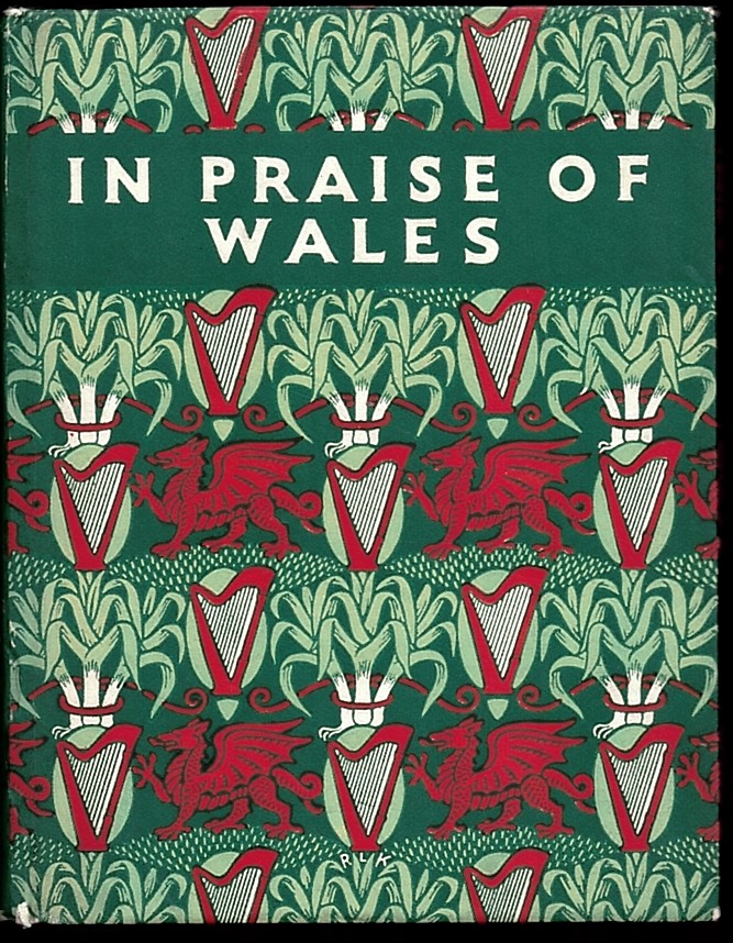 FRASER, MAXWELL - In Praise of Wales. An Anthology for Friends