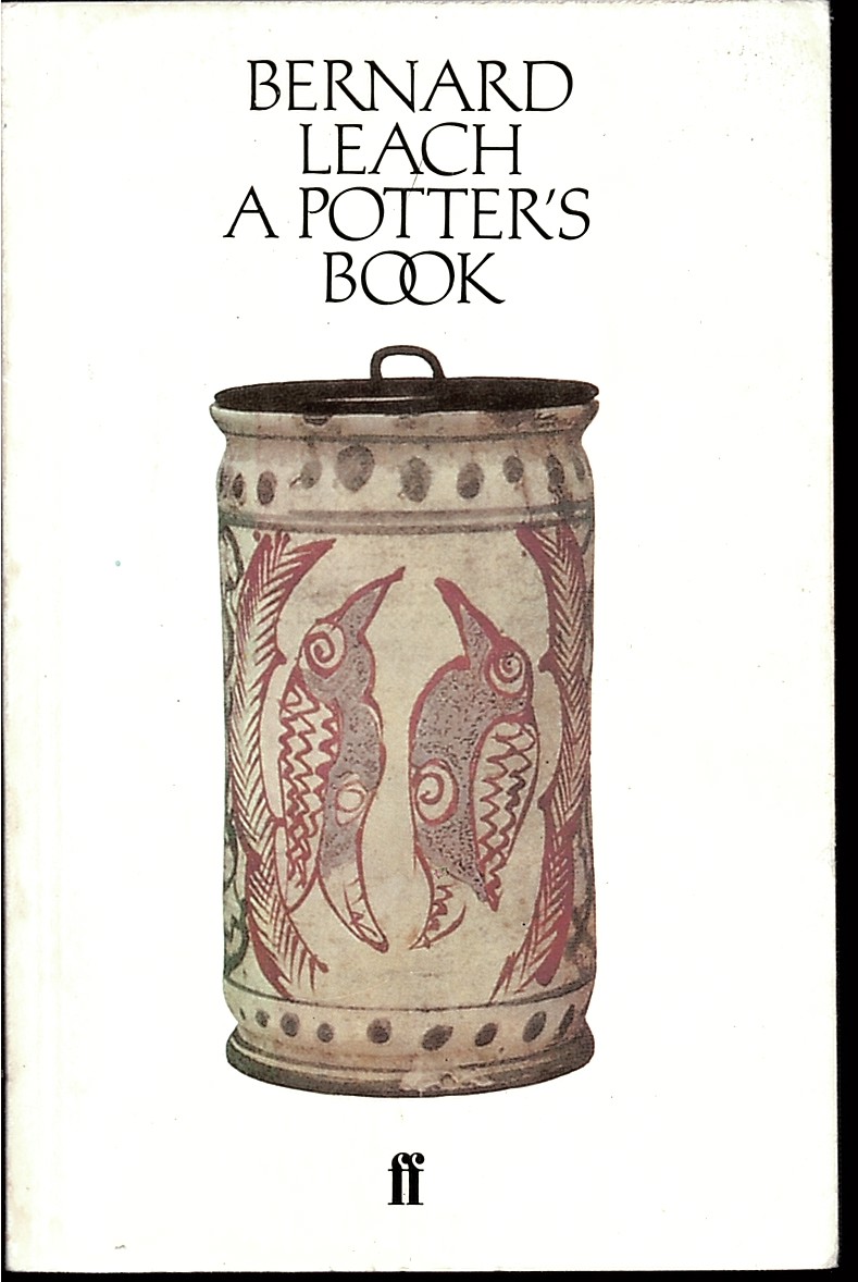 LEACH, BERNARD - A Potter's Book