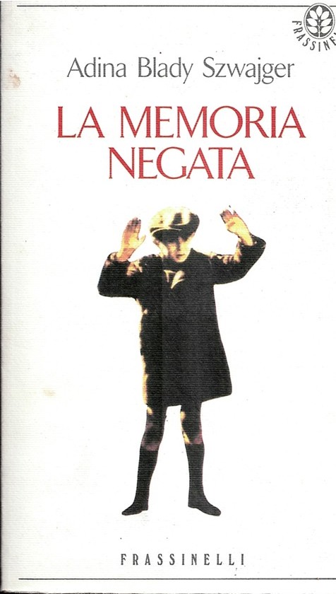 La Memoria Negata [Translated by Marilla Boffito]