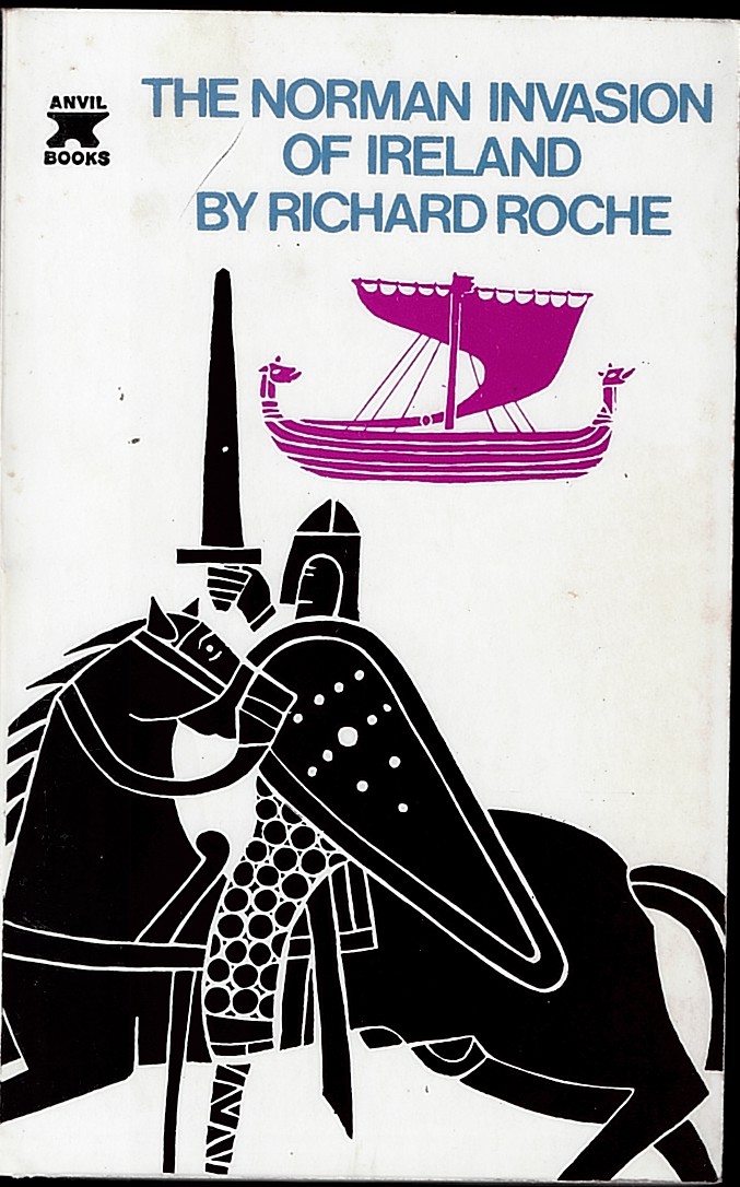ROCHE, RICHARD - Norman Invasion of Ireland