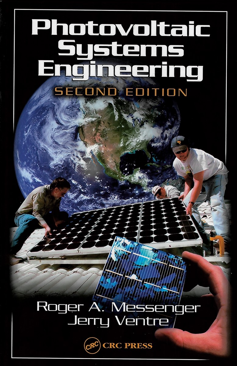 Photovoltaic Systems Engineering, Second Edition