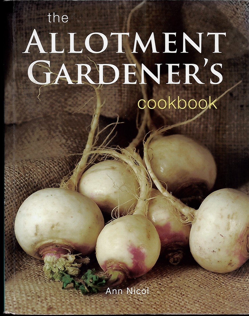 The Allotment Gardener's Cookbook