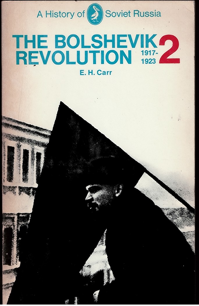 The Bolshevik Revolution 1917 - 23