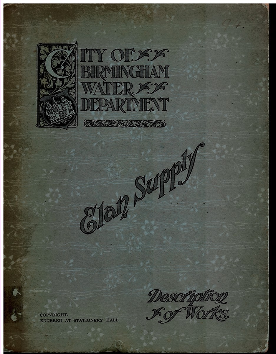 City of Birmingham Water Department Elan Supply. a Description of the Works (Signed Copy)
