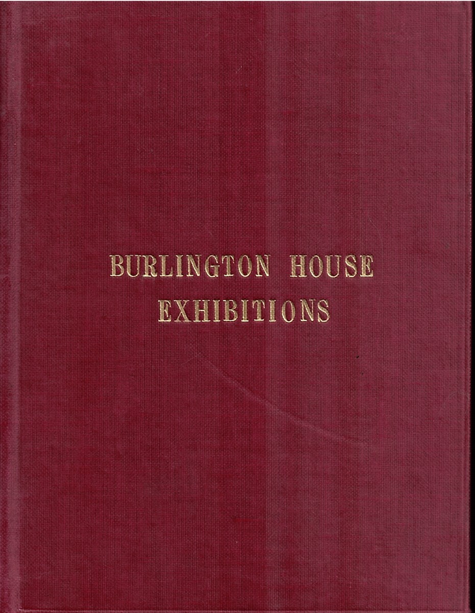 Burlington House Exhibitions (British, Dutch, French, & Italian Art)
