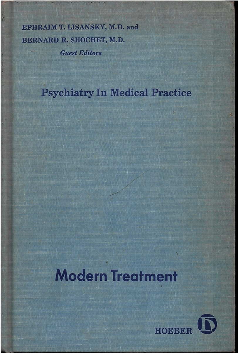 Psychiatry in Medical Practice -Modern Treatment