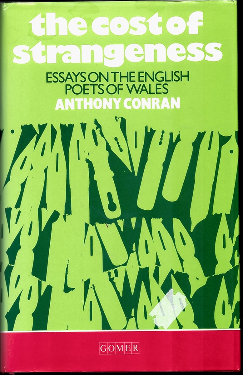 The Cost of Strangeness. Essays on the English Poets of Wales