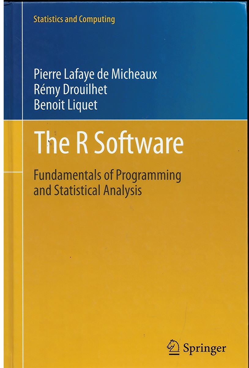 The R Software: Fundamentals of Programming and Statistical Analysis