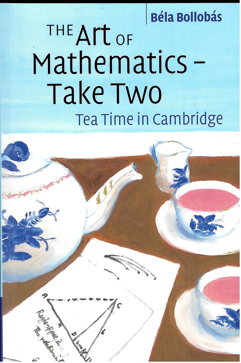The Art of Mathematics Take Two Tea Time in Cambridge - Tea Time in Cambridge