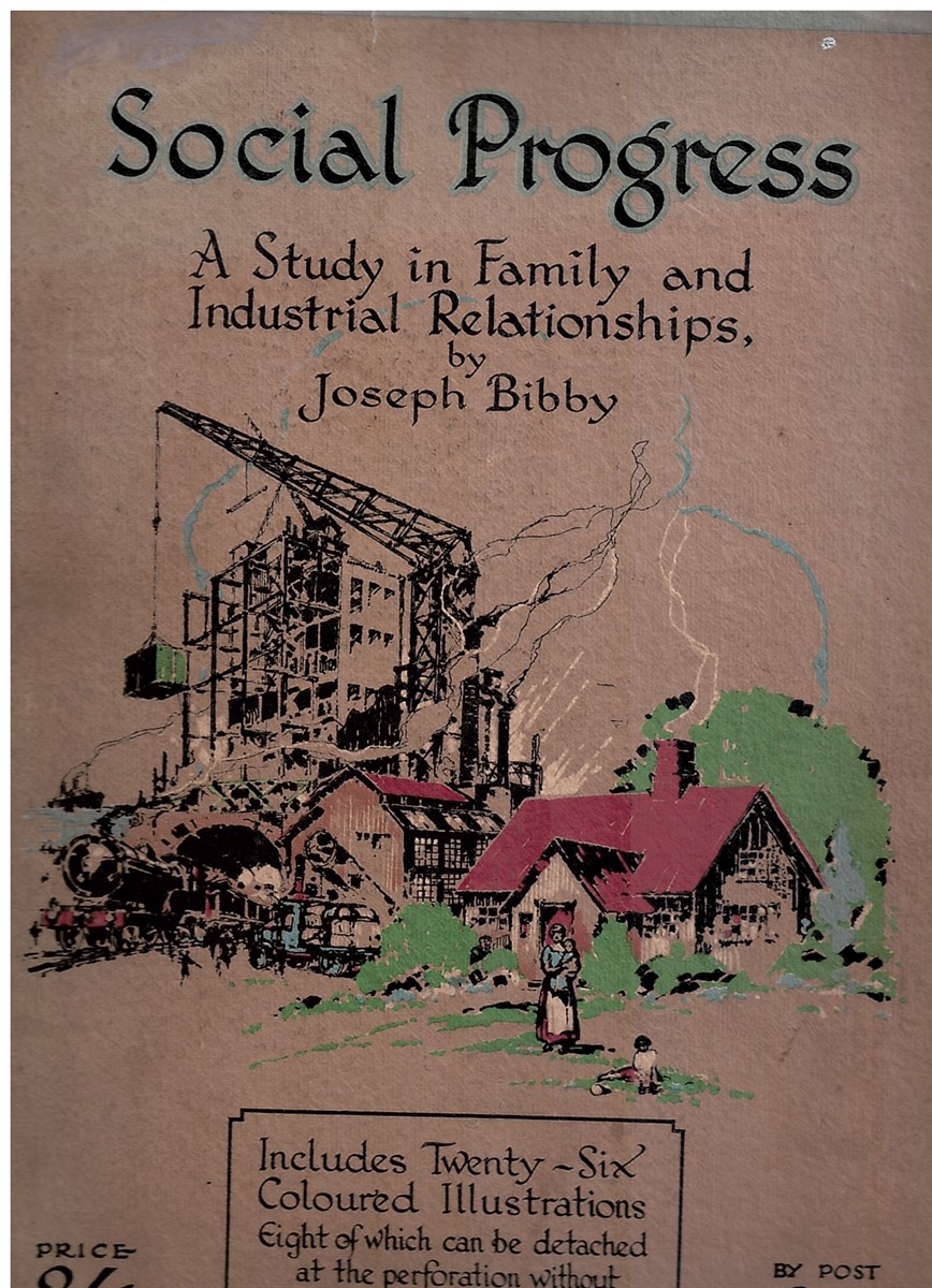 Social Progress: a Study in Family and Industrial Relationships