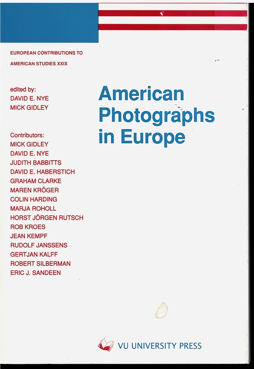 American Photographs in Europe (European Contributions to American Studies, 29)