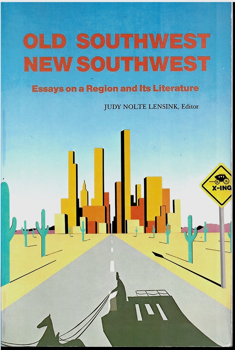 Old Southwest, New Southwest - Essays on a Region and its Literature