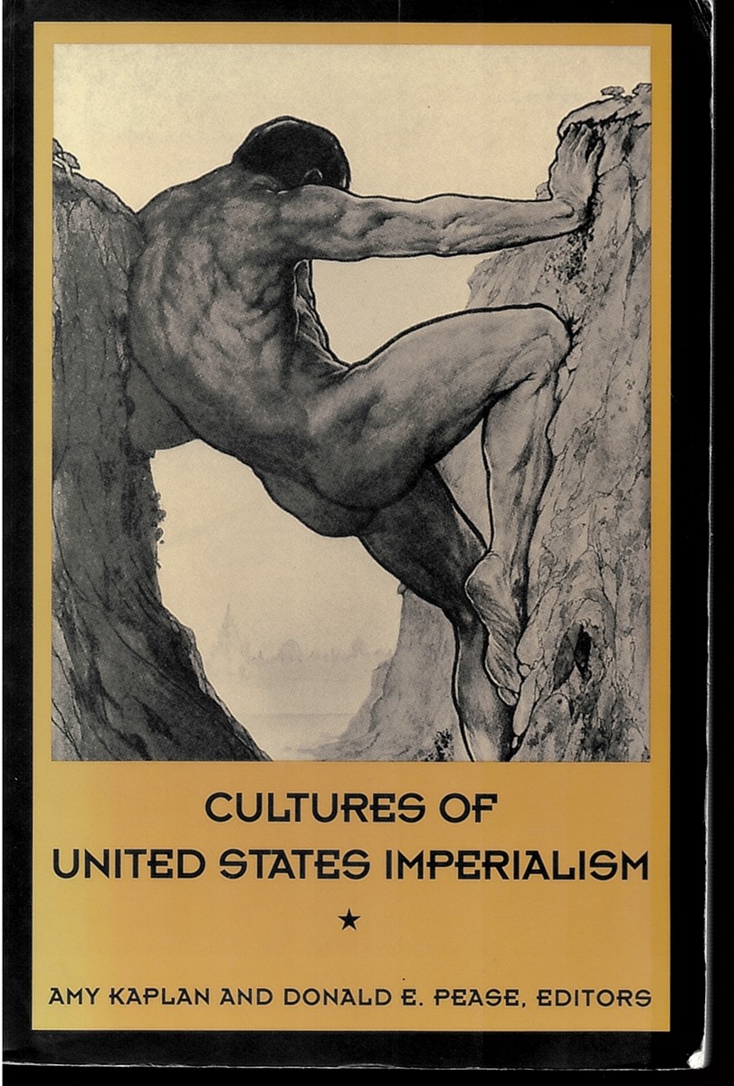 Cultures of United States Imperialism (New Americanists)