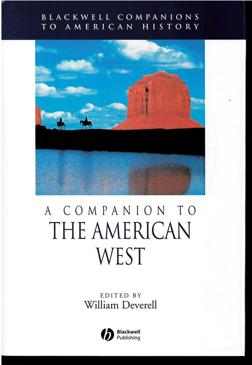 A Companion to the American West (Wiley Blackwell Companions to American History)
