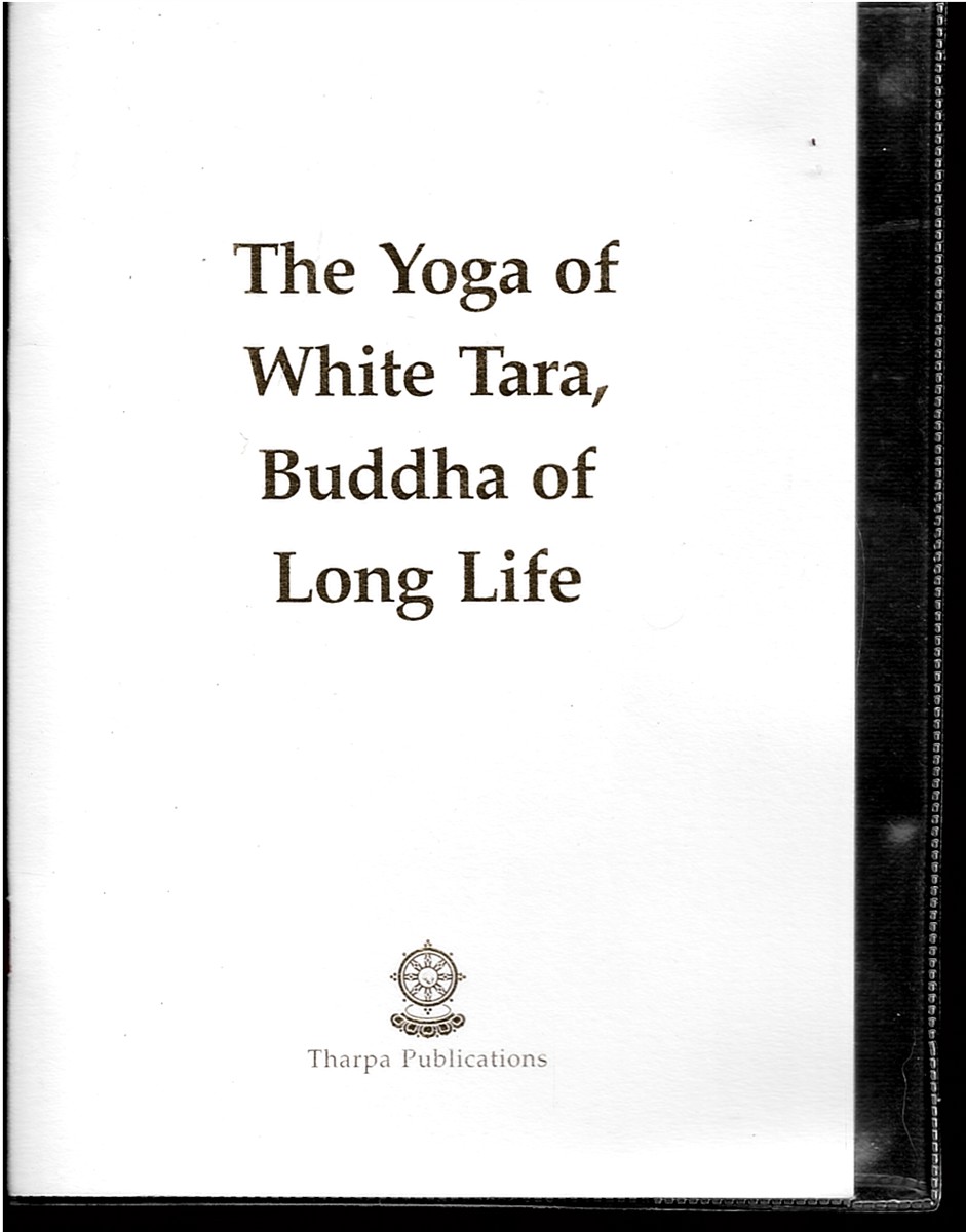 The Yoga of White Tara, Buddha of Long Life