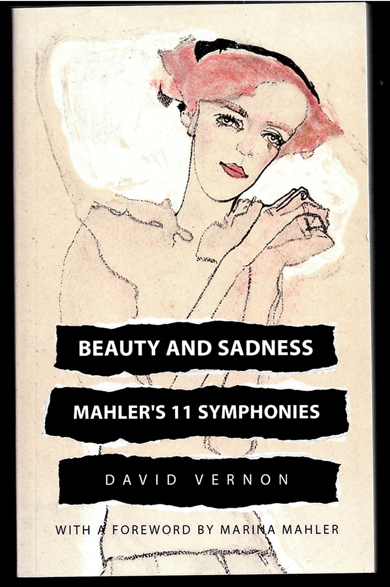 Beauty and Sadness - Mahler's 11 Symphonies