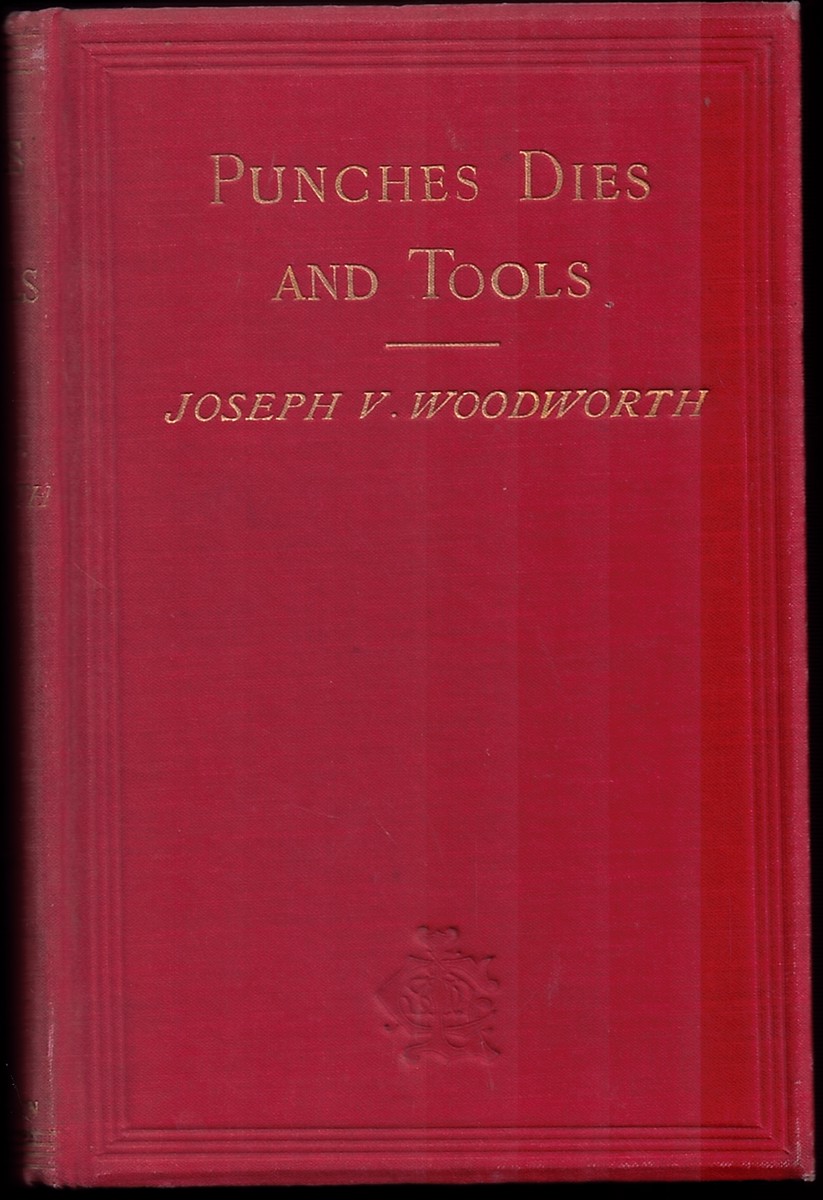 Punches, Dies and Tools for Manufacturing in Presses