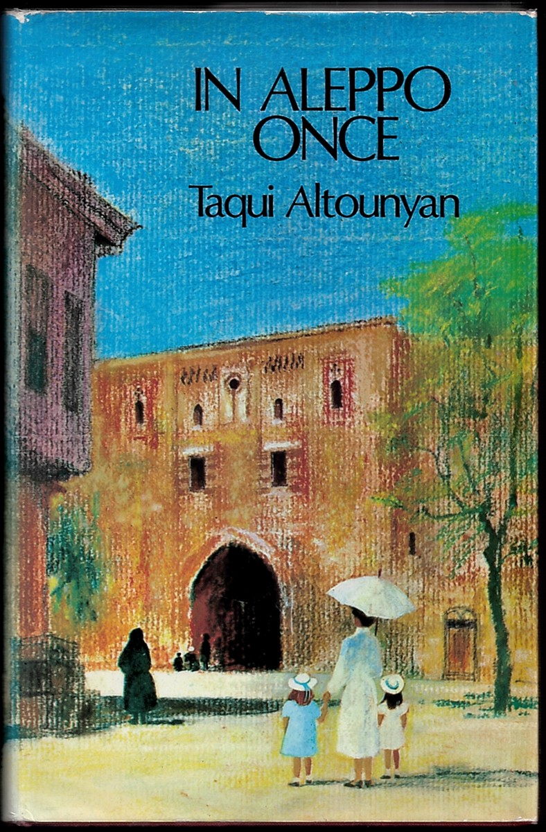 In Aleppo Once [Signed Copy]