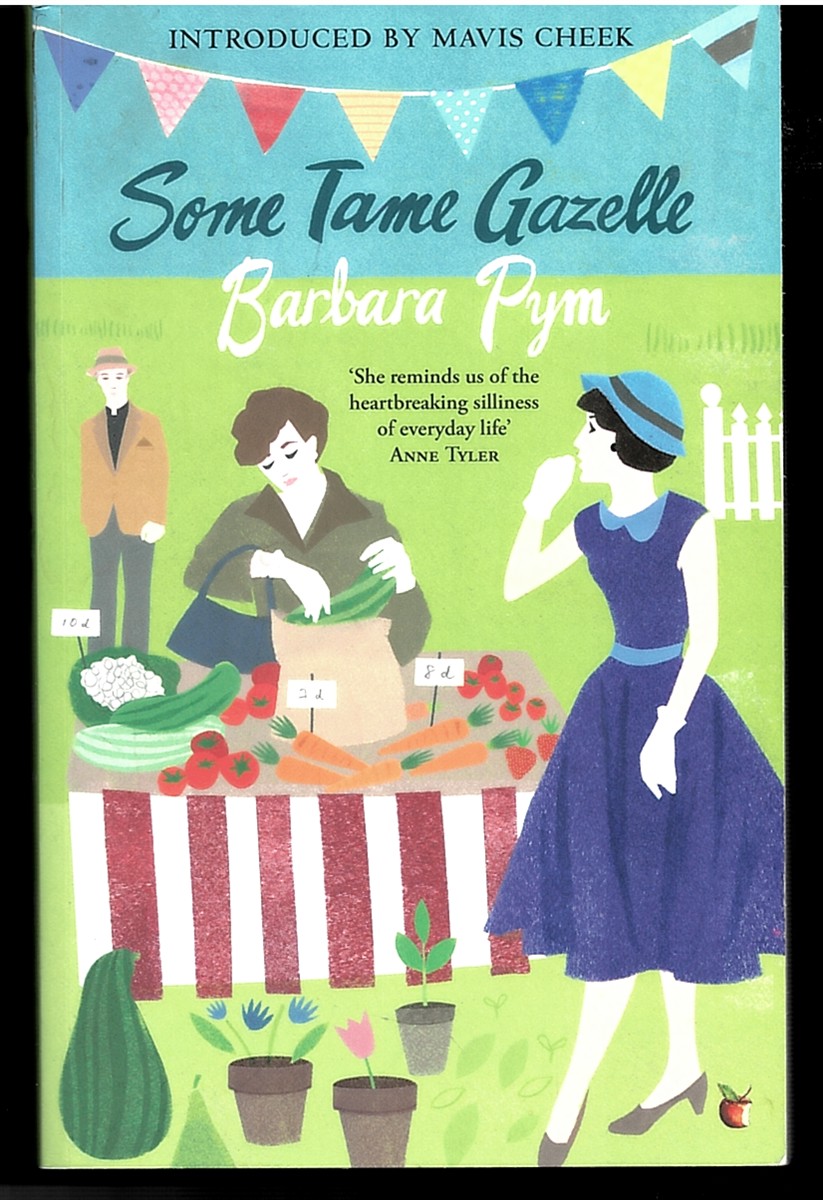 Some Tame Gazelle (Virago Modern Classics)