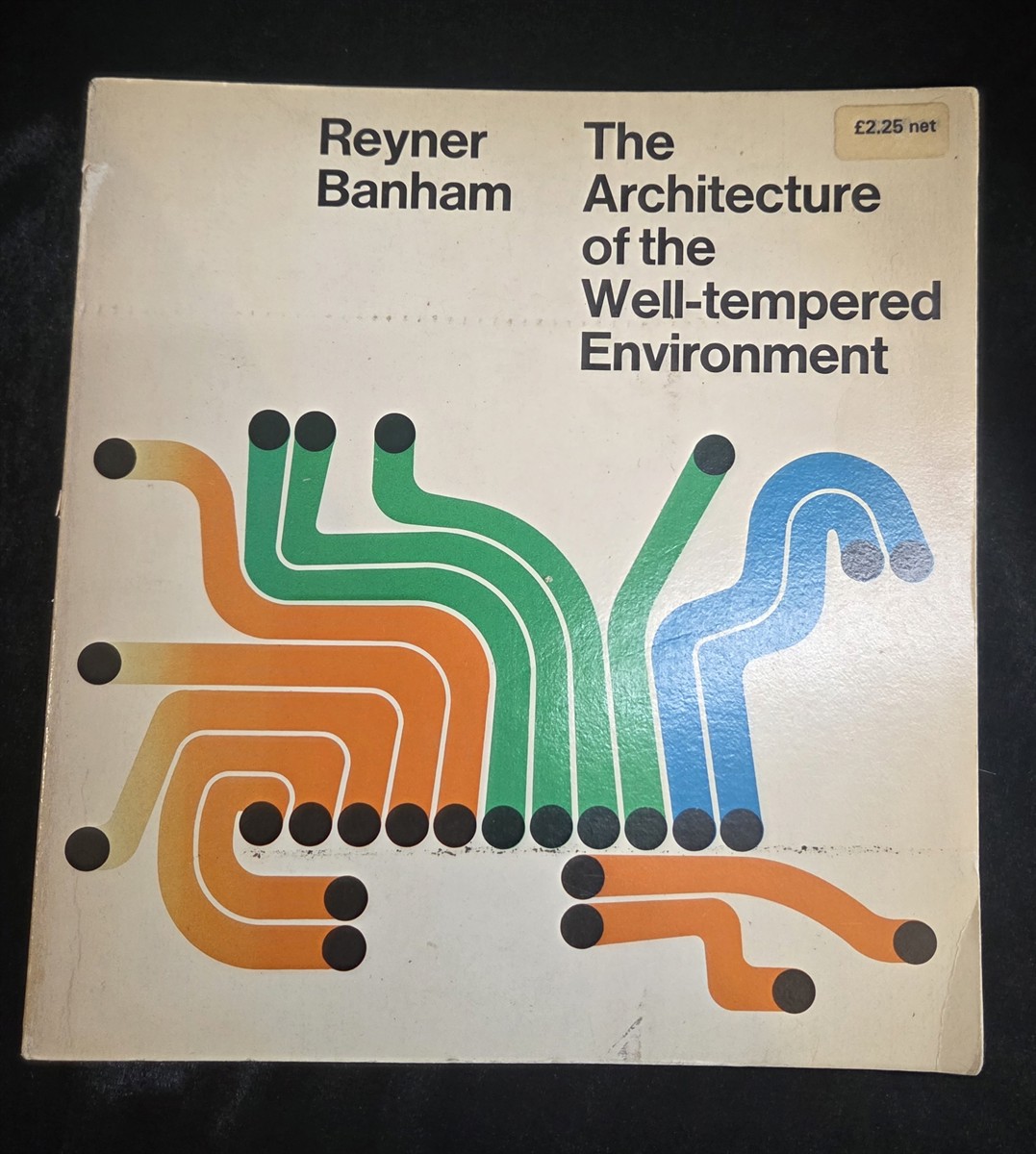 The Architecture of the Well-Tempered Environment [Association Copy]