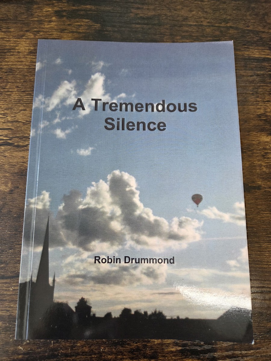 A Tremendous Silence: Sermons, Poems & Sayings